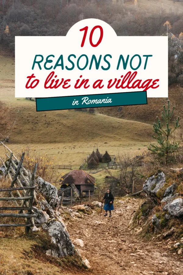 Cons of Village life in Romania Pinterest Pin