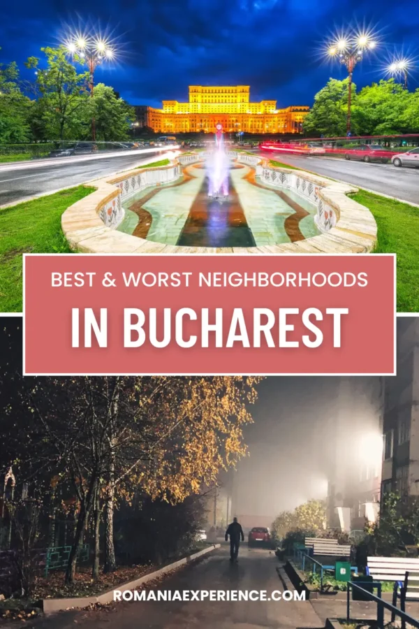 Best and Worst Areas in Bucharest Pinterest Pin