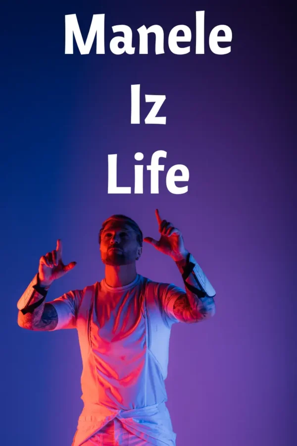Manele Iz Life