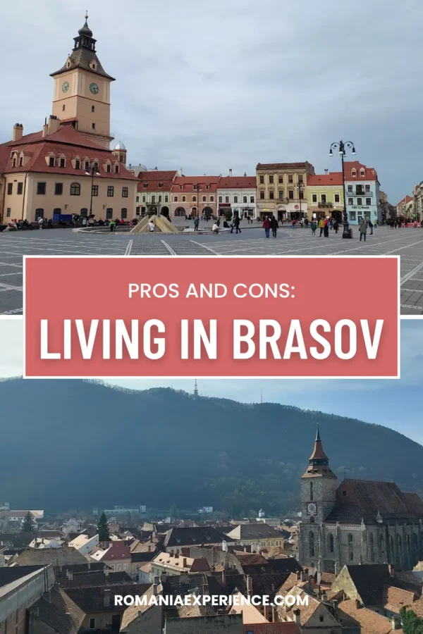 Living in Brasov Pros and Cons Post Pinterest Pin