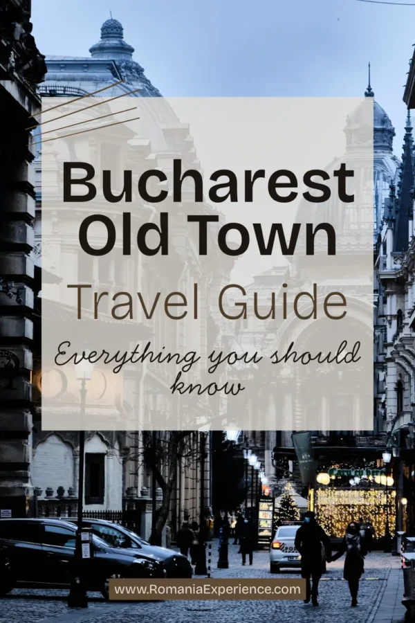 Bucharest Old TownPinterest Pin