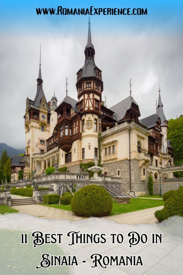 11 BEST Things to Do in Sinaia - Romania