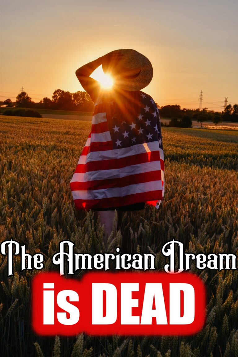 The American Dream Is Dead