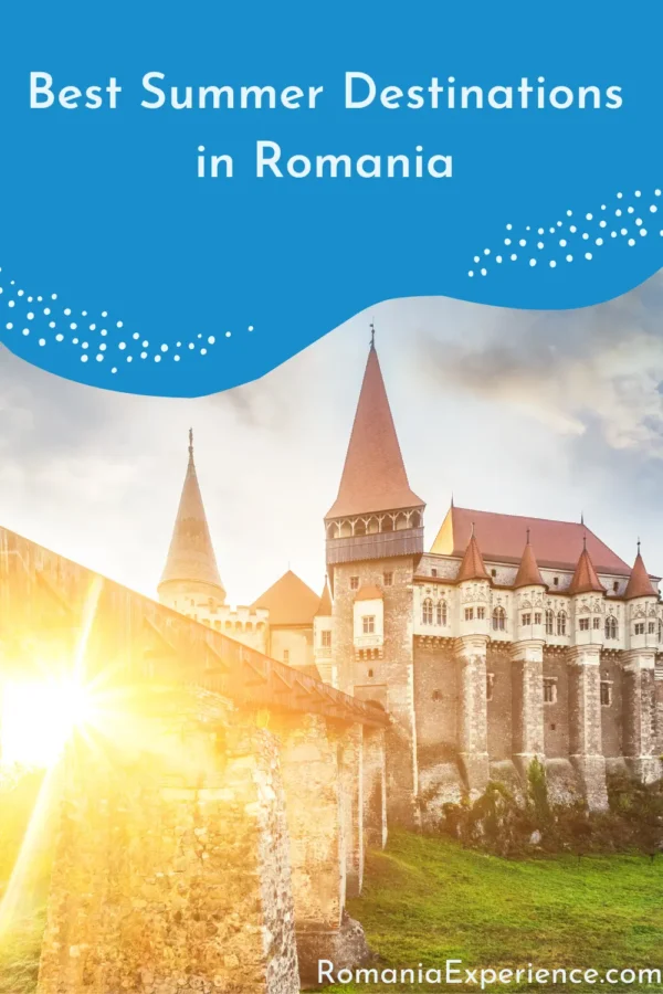 Best Summer Destinations in Romania